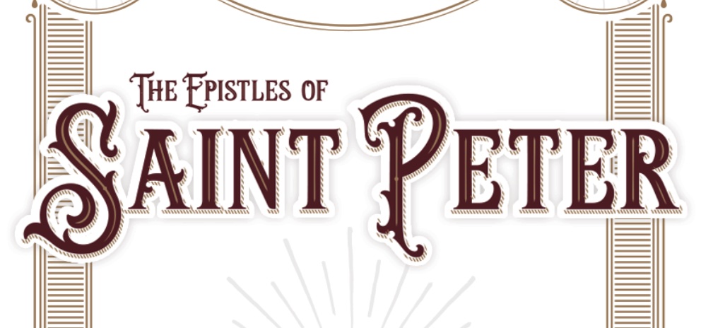 Epistles of Saint Peter 1 & 2 – Translation in the Oldest Tradition