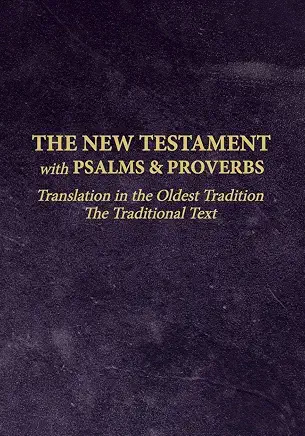 The New Testament with Psalms and Proverbs book cover
